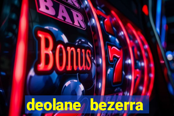 deolane bezerra plataforma de jogos